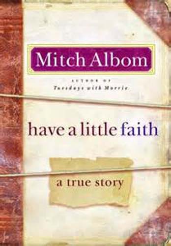 Have a Little Faith, the story of two men of faith