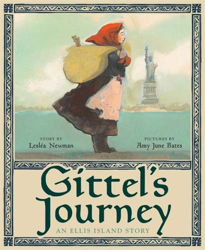 Gittel's Journey, an Ellis Island Story