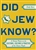 Did Jew Know  HB