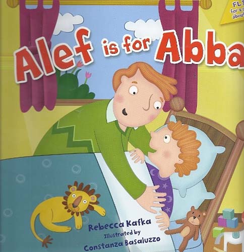 Alef is for Abba...and for Ima!
