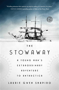 The Stowaway: a Young Man's Extraordinary Adventure to Antartica, a true story