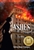 Ashes: A Jewish Family's Epic of Hope, Tragedy, and Survival