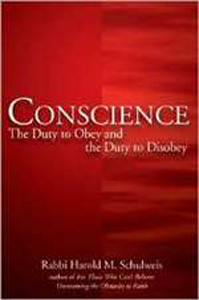 Conscience: The duty to Obey and the Duty to Disobey