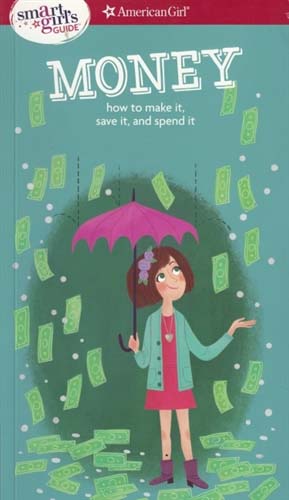 Smart Girl's Guide to Money