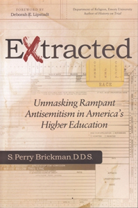 Extracted: Unmasking Rampant Antisemitism in America's Higher Education