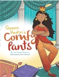 Queen Vashti's Comfy Pants: an new twist on the Purim story!