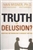 Truth or Delusion: Busting Networking's Biggest Myths (HB)