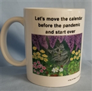 Let's Move the Calendar Pandemic 10 oz Mug