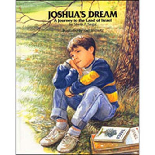 Joshua's Dream - A Journey to the Land of Israel