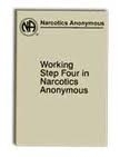 IP #10: Working Step Four in Narcotics Anonymous (Fourth Step Guide)