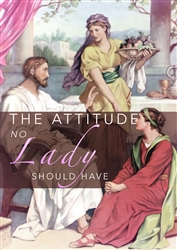The Attitude No Lady Should Have