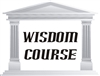 Wisdom Course