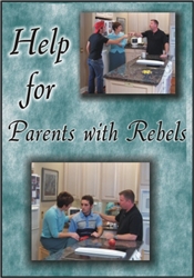 Help for Parents with Rebels Series