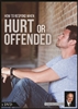 How to Respond When Hurt or Offended