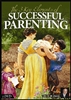 The 3 Key Elements of Successful Parenting