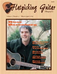Flatpicking Guitar Magazine, Volume 2, Number 3, March / April 1998 -  Russ Barenberg