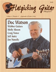 Flatpicking Guitar Magazine, Volume 2, Number 6, September / October 1998 - Doc Watson: SOLD OUT OF HARD COPY