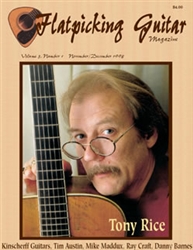 Flatpicking Guitar Magazine, Volume 3, Number 1, November / December 1998 - Tony Rice: SOLD OUT OF HARD COPY