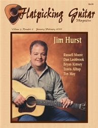 Flatpicking Guitar Magazine, Volume 3, Number 2, January / February 1999 - Jim Hurst