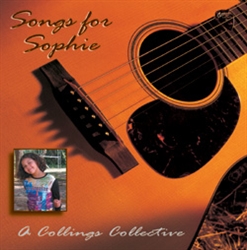 Songs for Sophie: A Collings Collective CD