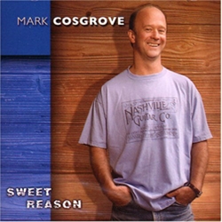 Sweet Reason CD - Mark Cosgrove