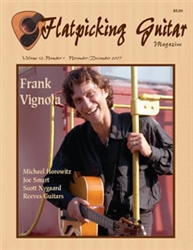 Flatpicking Guitar Magazine, Volume 12, Number 1, November / December 2007