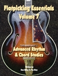 Flatpicking Essentials, Volume 7 Book: Advanced Rhythm & Chord Studies / Audio CD by Dan Miller and Tim May