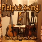 Flatpick Swing CD - Tim May and Robert Bowlin
