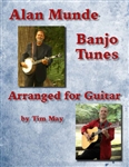 Alan Munde Banjo Tunes Arranged for Guitar by Tim May