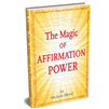 The Magic of Affirmation Power