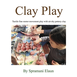 clay play, how to teach young kids modeling and sculpture.