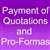 Payment of Invoices, Pro-Formas, Quotations and Special Orders