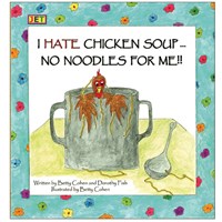 0971- I Hate Chicken Soup Book