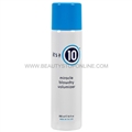 It's a 10 Miracle Blowdry Volumizer, 6 oz