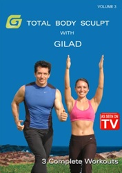 Gilad's Total Body Sculpt Vol 3 - as seen on TV