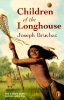 Children of the Longhouse