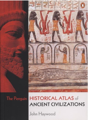 Penguin Historical Atlas of Ancient Civilizations