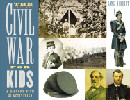 Civil War for Kids: A History with 21 Activities