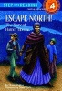 Escape North!: The Story of Harriet Tubman