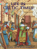 Life in Celtic Times