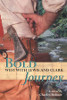 Bold Journey: West with Lewis and Clark