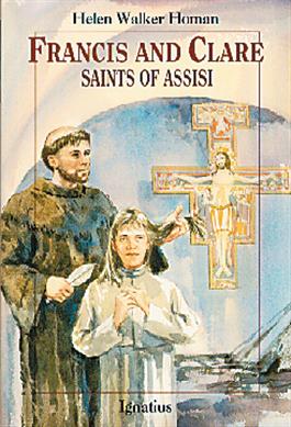 Francis and Clare: Saints of Assisi