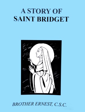 A Story of Saint Bridget, In the Footsteps of the Saints Series