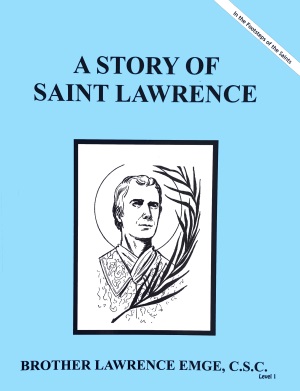 A Story of Saint Lawrence, In the Footsteps of the Saints Series