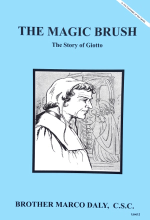 The Magic Brush - The Story of Giotto, In the Footsteps of the Saints Series