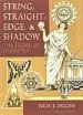 String, Straight-Edge and Shadow: The Story of Geometry