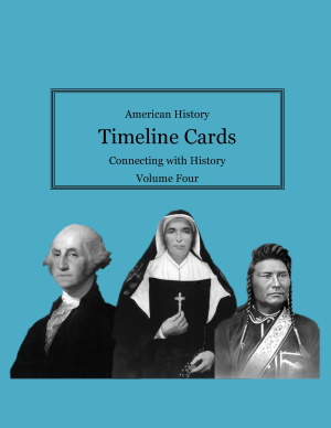 Timeline Card for Connecting with History Volume 4, American History