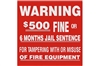 WARNING $500 FINE SIGN - 4" X 4"