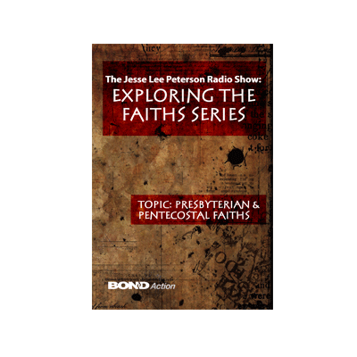 Exploring The Faiths Series-Presbyterian and Pentecostal