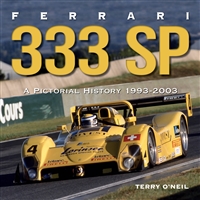 Ferrari 333 SP: A Pictorial  History 1993 - 2003 by Terry O'Neil